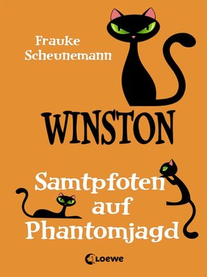 cover image of Winston (Band 7)--Samtpfoten auf Phantomjagd